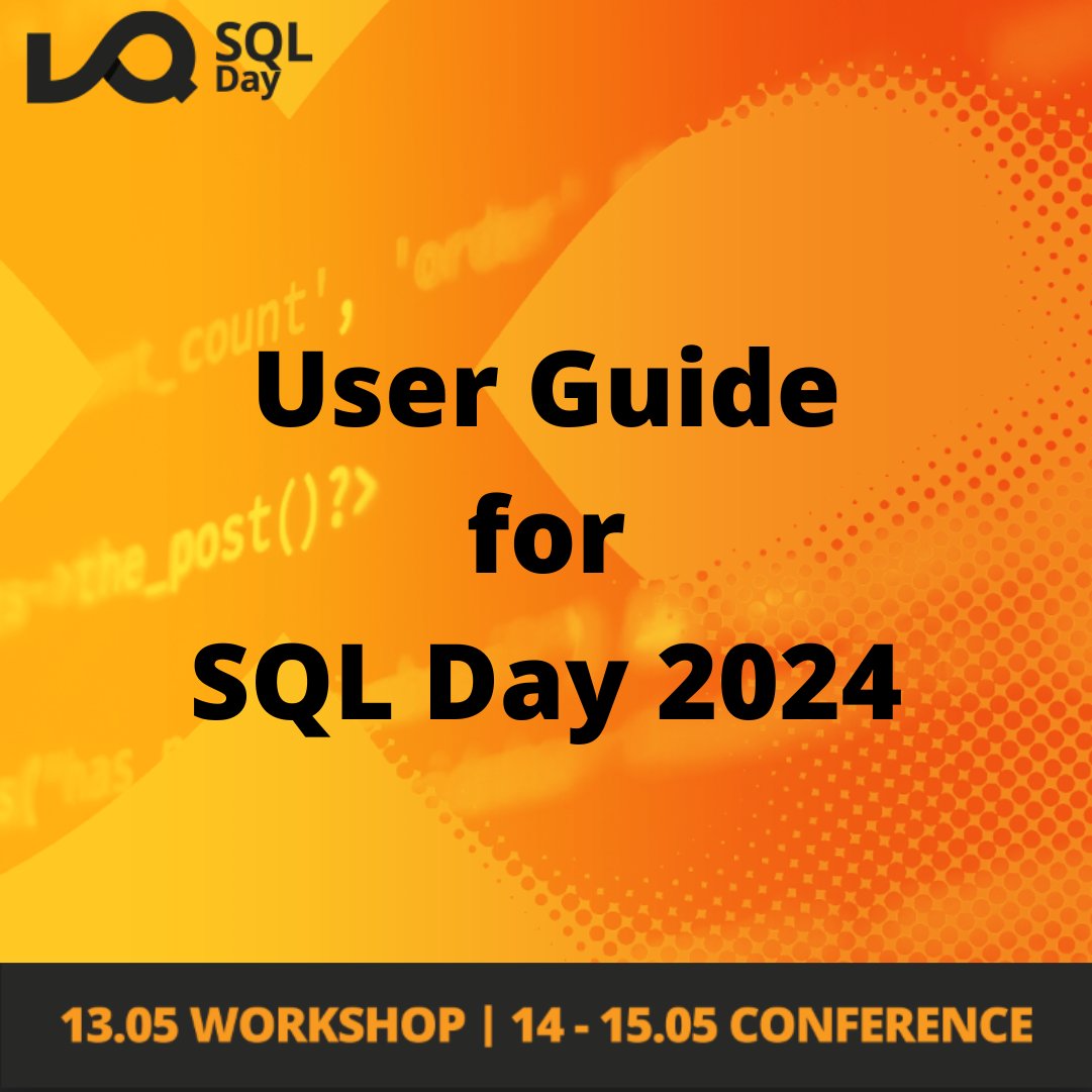 sqlday's tweet image. Here is your ✨User Guide✨ with all important information about the conference.
Please check out your User Guide in preferred language:
ENG 🇬🇧 sqlday.pl/en/05/user-gui…
PL 🇵🇱 sqlday.pl/05/informator-…
#SQLDay2024 #sqlday #DataCommunityPoland #datacommunity #wroclaw #poland