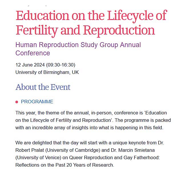 Book now for ‘Education on the Lifecycle of Fertility and Reproduction’, a BSA Human Reproduction Study Group Annual Conference, 12 June, University of Birmingham tinyurl.com/mr2n7ww8 #Sociology