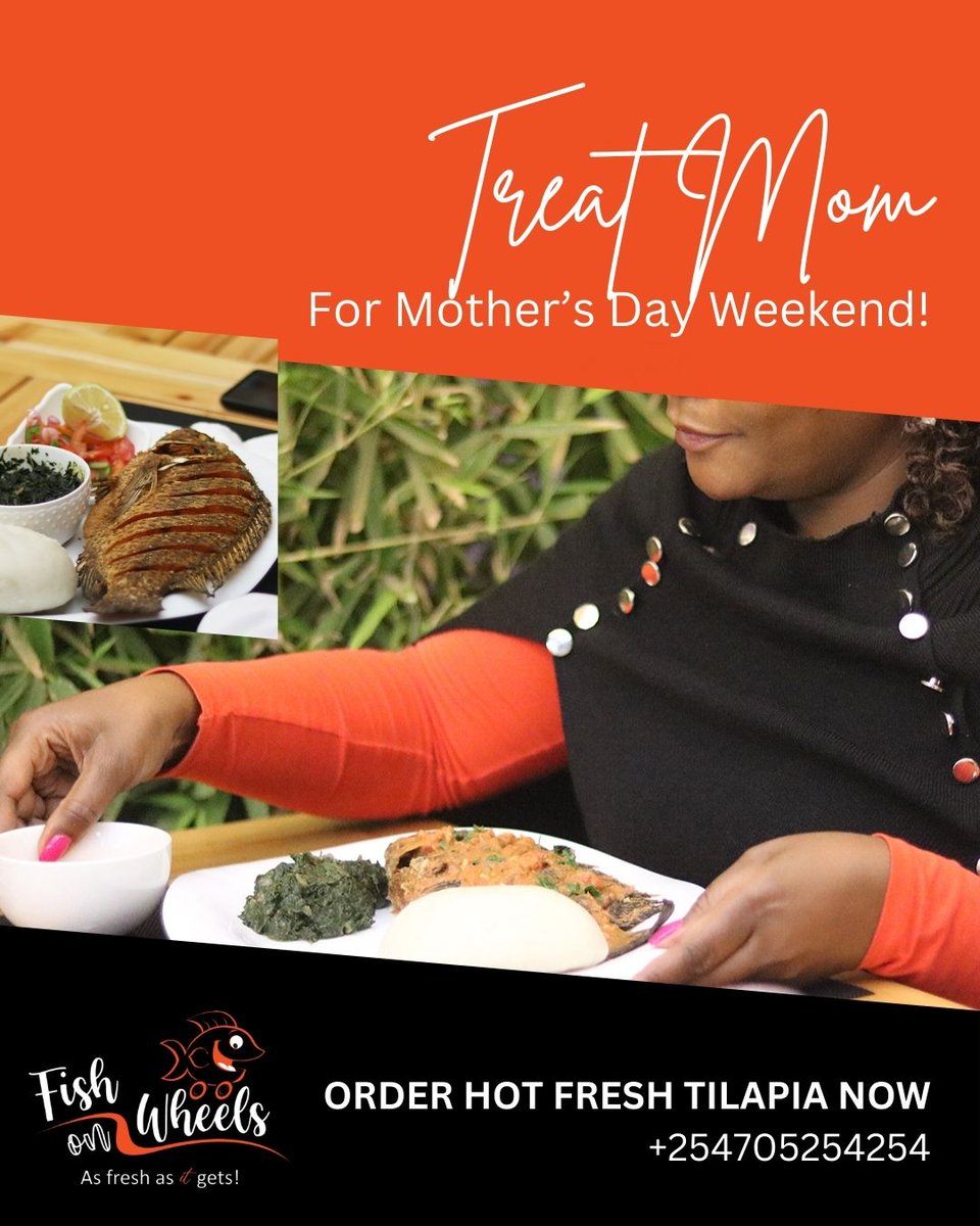 Fishonwheels_ke's tweet photo. Mmeplan nini ya mum this weekend? If you haven't yet, please call Fish On Wheels to order her a delicious lunch or dinner under 2k! Speak to us today on +254705254254 to get your orders into the kitchen and put a guaranteed smile on her face this weekend! https://t.co/npQgz73qvC