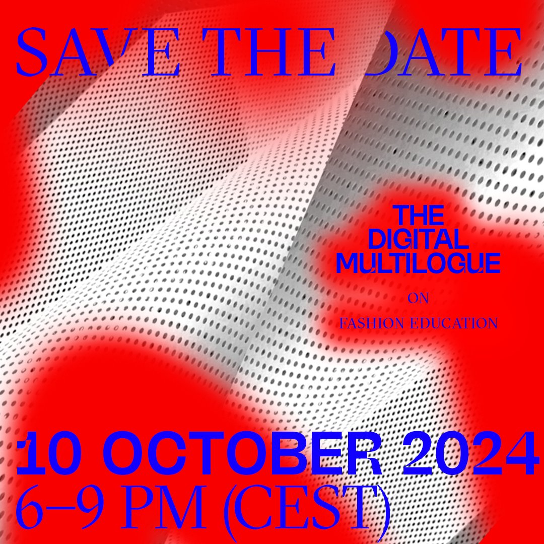 FMultilogue's tweet image. "🌟 Mark your calendars! ✨ Join for the fourth edition of The Digital Multilogue on Fashion Education! ✨Get ready for a next online get-together on October 10th, 2024, from 6-9PM (CEST). Save the date and be part of the global fashion educators' community conversation! 🌍