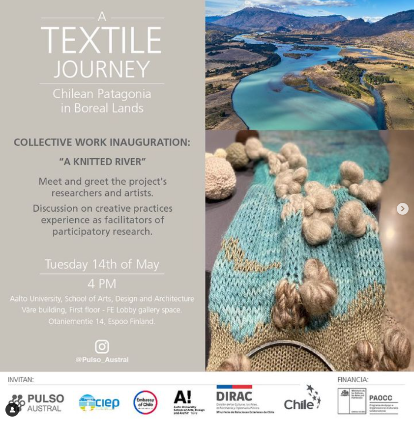 Thrilled to welcome to #Finland 🇫🇮  ‘A Knitted River’ a #textile journey in Chilean Patagonia by  Pulso Austral &  Patagonian Ecosystems Investigation Research Center from 
#Chile 🇨🇱 
Visit at @AaltoUniversity    #Espoo May 14 to 17  ⬇️

#knitting  @Pulso_Austral
