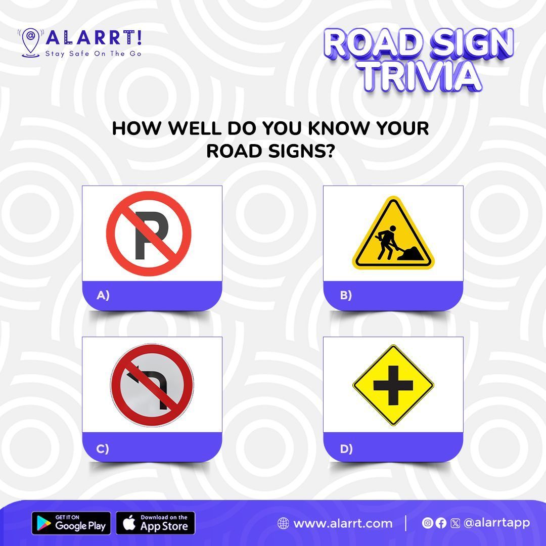 How well do you know your road signs?

🚦 Test your road sign knowledge! 
🚧 Can you guess all four correctly? 🤔 

Comment your answers below!

 #alarrt #yournaijaroadsafetybuddy #roadsign#testyourknowledge #staysafeonthego