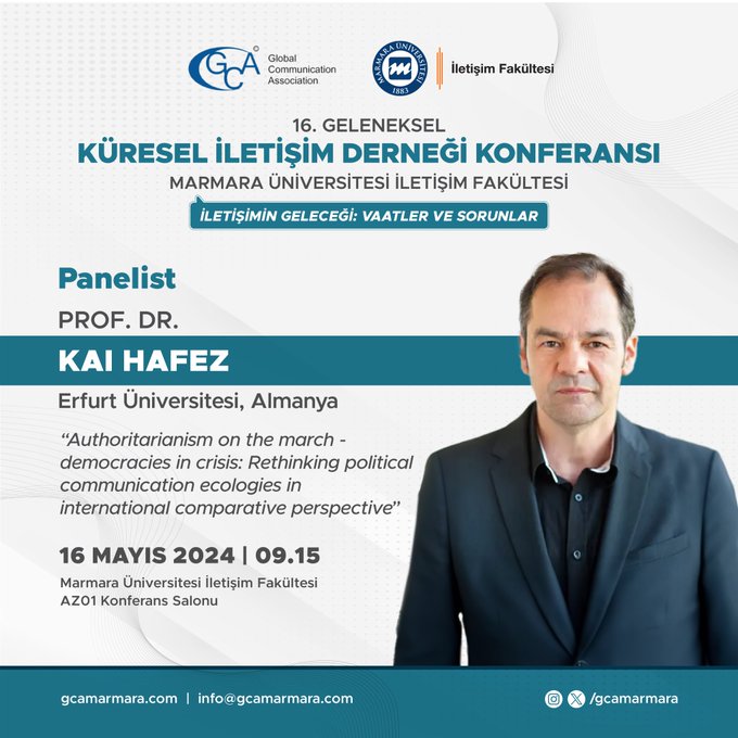 PROF. DR. KAI HAFEZ 
University of Erfurt  

• Hafez, Almanya'daki önde gelen üniversitelerden University of Erfurt’ta iletişim ve medya çalışmaları alanında öğretim üyeliği yapmaktadır.
@marmara1883