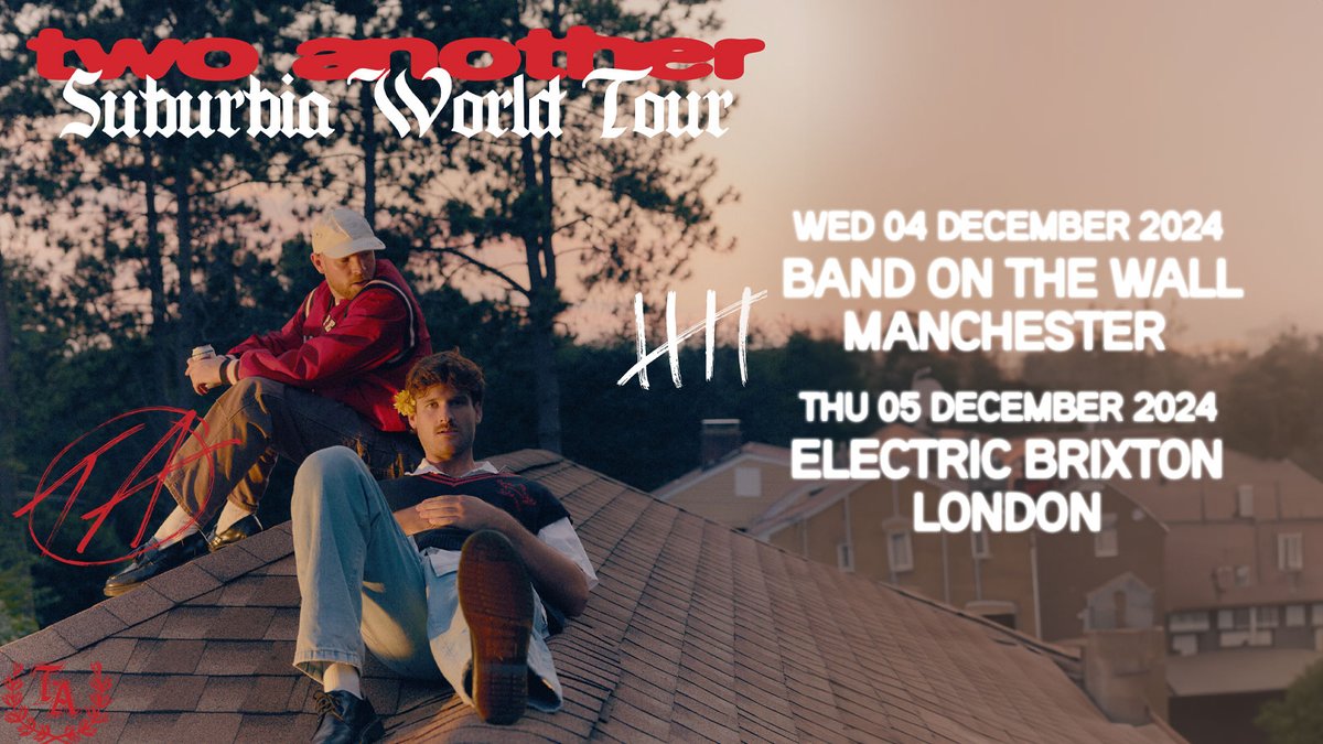ON SALE: Following the release of their latest EP 'Freshman', @twoanother will make their way to Manchester's @bandonthewall & London's @electricbrixton in December ❤️ Grab tickets 👉 livenation.uk/E1oQ50Rvw44