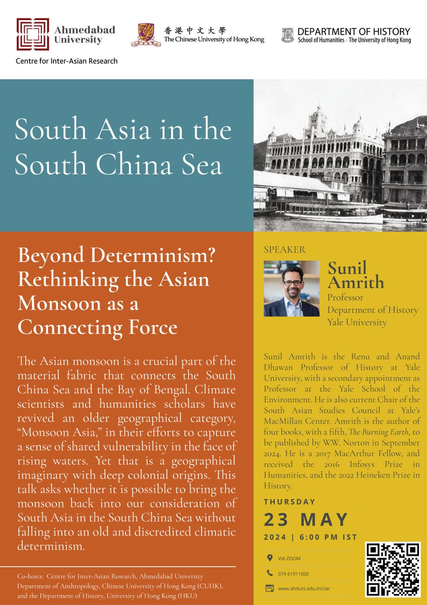 CIAR_AU's tweet photo. 🏛CIAR, @AhdUniv is pleased to invite you to the fifth session of the webinar series 'South Asia in South China Sea’.          

📷Prof. Sunil Amrith, @Yale ,May 23, 2024, 6 pm IST via ZOOM  

Register: https://t.co/tdnUGmCVRO

#AcademicChatter #SouthAsia #Monsoon https://t.co/hyWyIITQk9