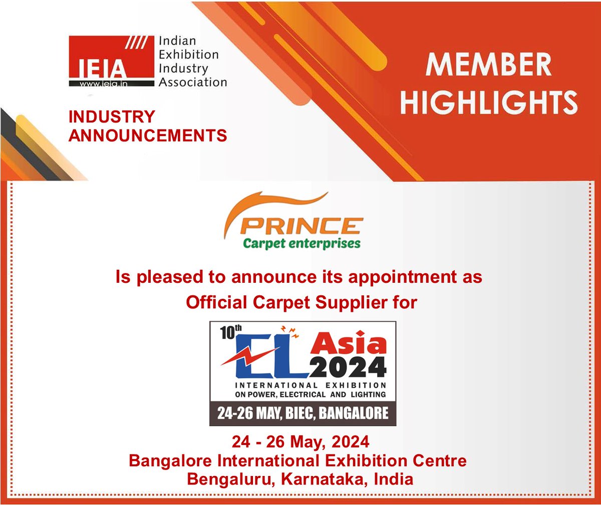 𝗜𝗡𝗗𝗨𝗦𝗧𝗥𝗬 𝗔𝗡𝗡𝗢𝗨𝗡𝗖𝗘𝗠𝗘𝗡𝗧- IEIA Member- Prince Carpet Enterprises has been appointed as official Carpet Supplier for ELAsia 2024, to be held in Bangalore International Exhibition Centre, Bengaluru, India.
For more details: princecarpet.in 
#IEIA