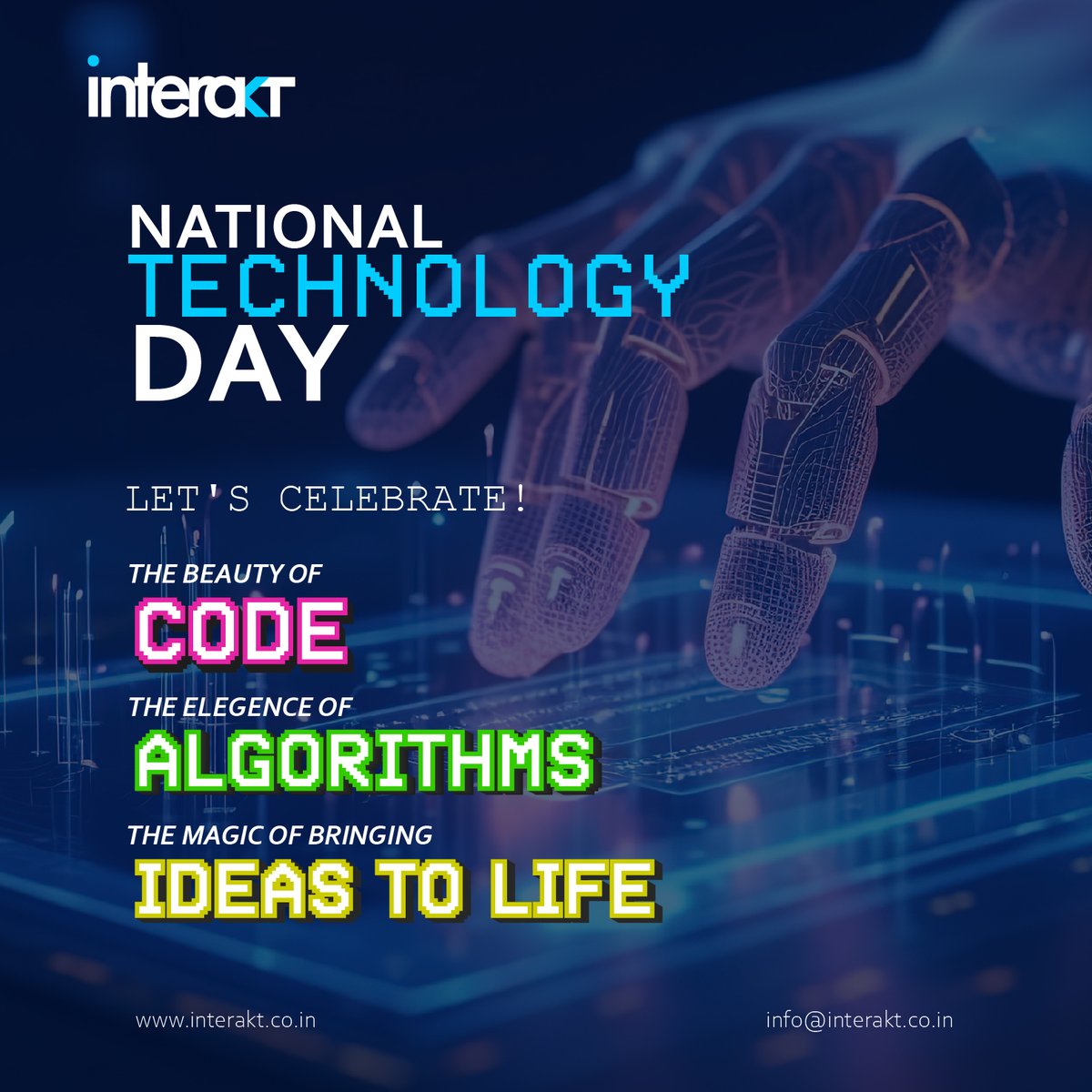 On National Technology Day, Interakt celebrates the spirit of #innovation, the spark of creativity, and the transformative power of #technology!

We're passionate about leveraging technology to empower businesses, streamline processes, and bring groundbreaking ideas to life.