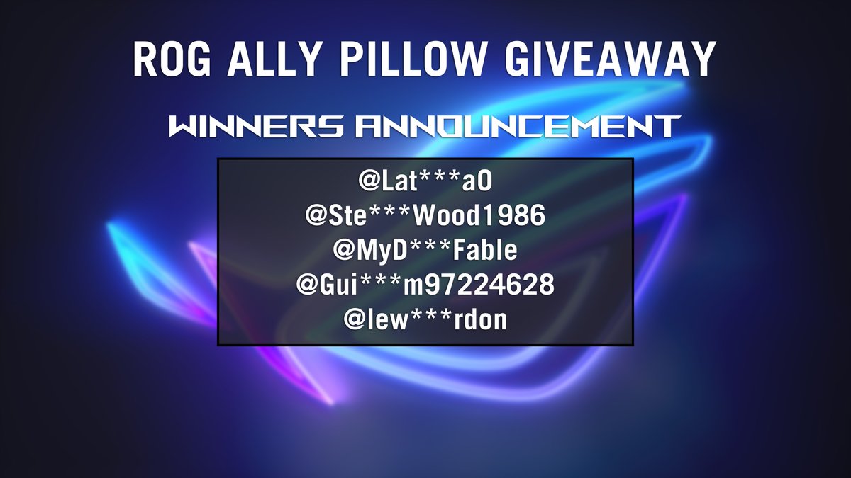 Thanks for joining us in wishing the ROG Ally a happy birthday! Congrats to the winners of the ROG Ally pillow giveaway!