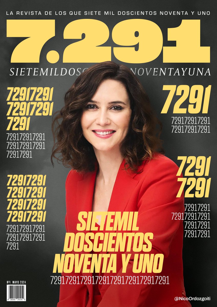 Llega a tu quiosco 7291, la revista de las que no quieren que se vean ciertas cifras por las calles de Madrid, por lo que sea.