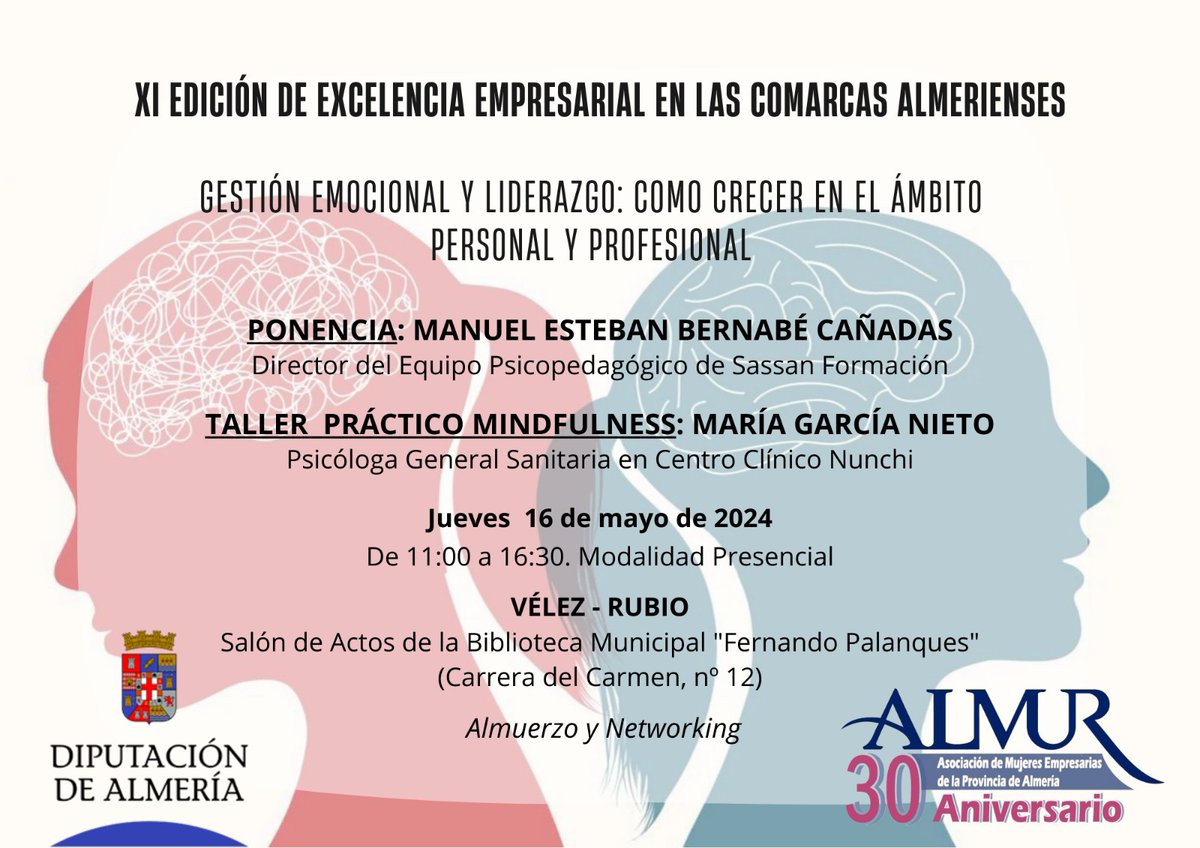 📌16 de mayo en #VelezRubio arrancamos la XI edición de las Jornadas de Excelencia Empresarial en las comarcas almerienses en colaboración con <a href="/dipalme_almeria/">Diputación Almería</a>  
✅Gestión emocional y liderazgo
✅Taller práctico mindfulness
🤝Almuerzo y networking
👉almur.es/?p=3558