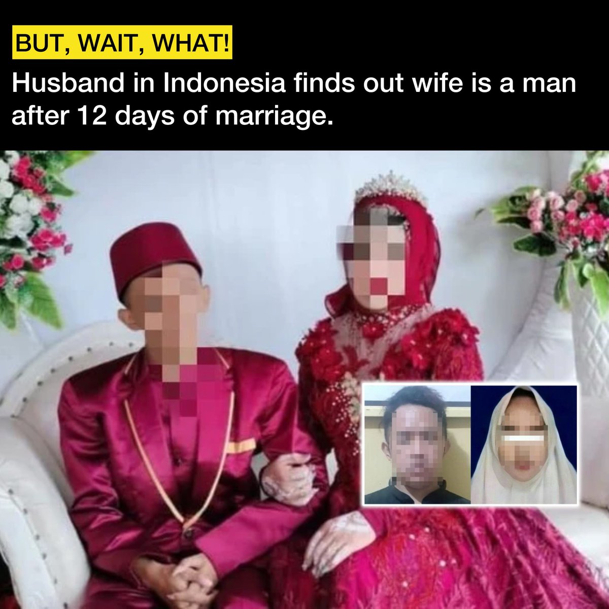 NOW THIS NEWS: In a surprising twist, a young man recently got the shock of his life after knowing that his wife of 12 days was actually a man disguised as a woman in Indonesia. 😵 The man disguised as a woman reportedly wanted to get money from the victim. 😵‍💫 Thoughts?