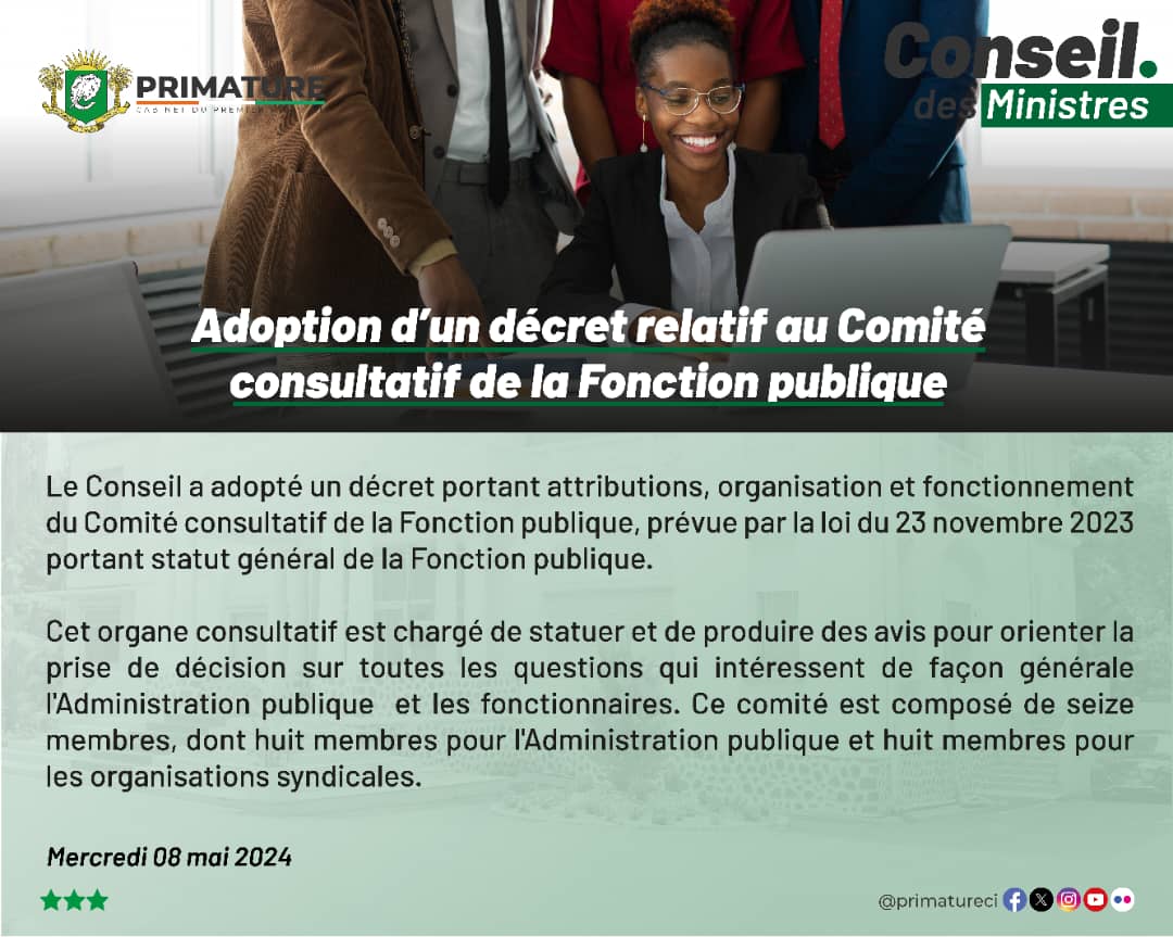 Dans l'optique de mieux orienter les prises de décisions en lien avec l'administration publique et les fonctionnaires, le @Gouvci a instauré un comité consultatif de la @FonctionCi. #PrimatureCI