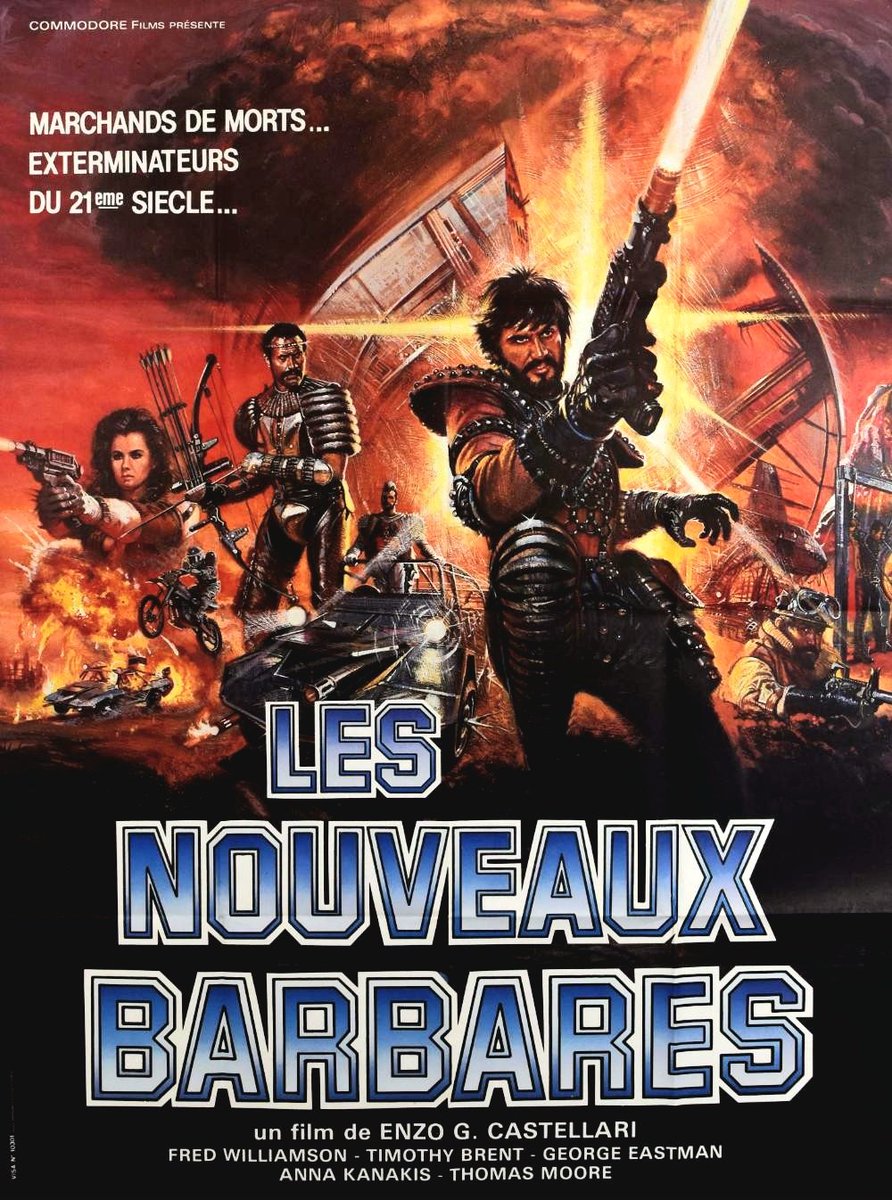 French film poster for #TheNewBarbarians (1983 - Dir. #EnzoGCastellari) #GiancarloPrete #FredWilliamson #GeorgeEastman #AnnaKanakis