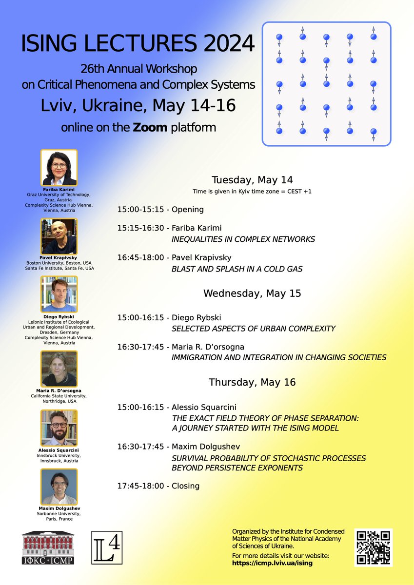 Interested in critical phenomena and complex systems? Don't miss the ISING LECTURES 2024 (May 14-16, 2024) with <a href="/fariba_k/">Fariba Karimi</a> and <a href="/DiegoRybski/">Diego Rybski</a> from <a href="/CSHVienna/">Complexity Science Hub</a>. The workshop welcomes participation from physics students and academics in various disciplines. 
icmp.lviv.ua/ising/index.ht…