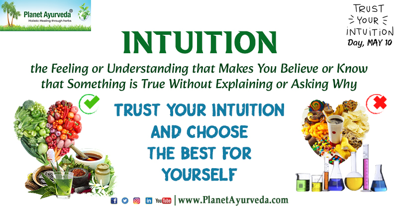Trust Your Intuition Day - May 10
#TrustYourIntuitionDay #TrustYourIntuitionDay2024 #IntuitionDay #Intuition #TrustYourIntuition #InnerGuidance #TrustYourself #Selflove #Selfcare #HealthyDiet #Ayurveda #HealthyEating #AyurvedicDiet #HealthyLifestyle #DietPlans #BalancedDiet