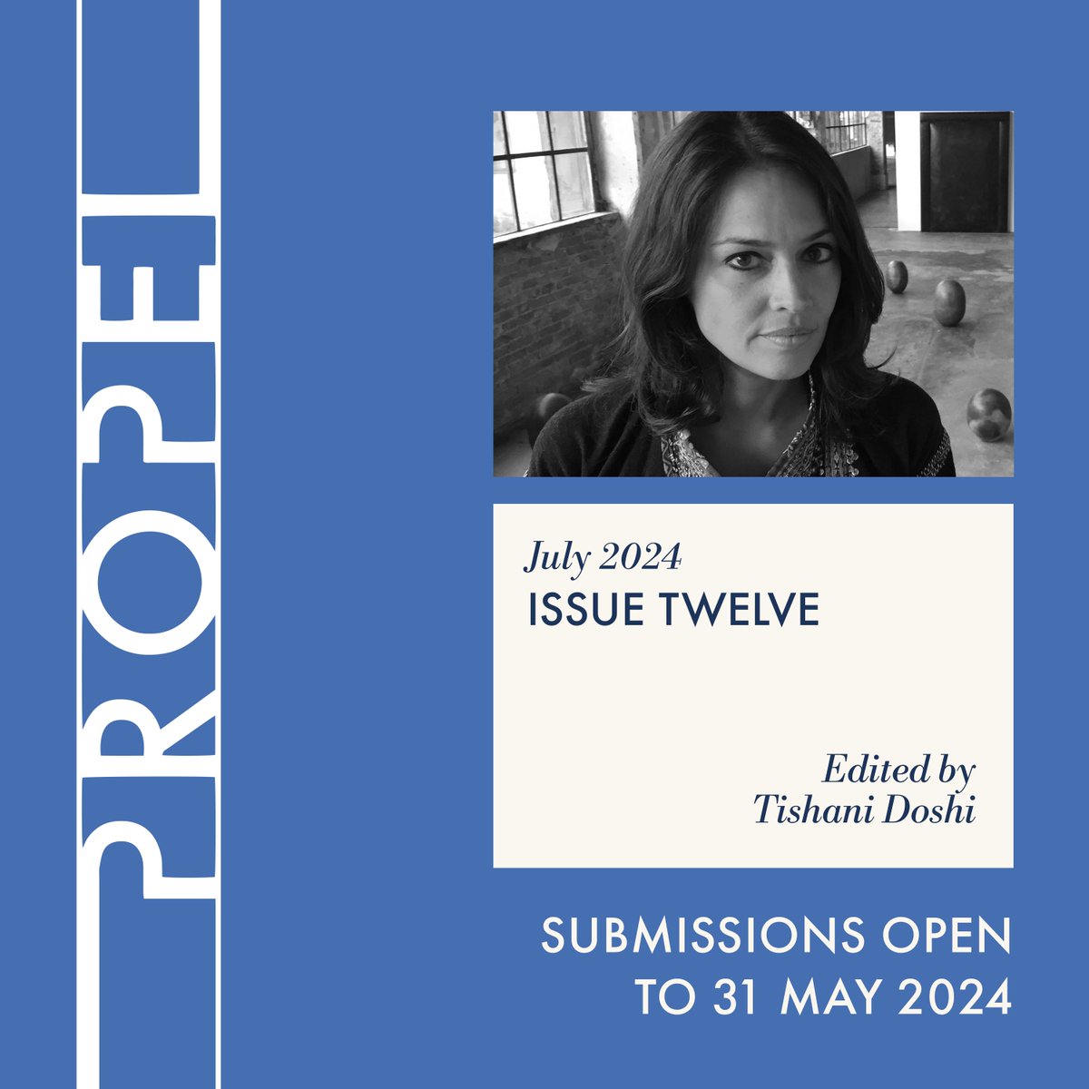 📢 Submissions are OPEN to 31 May for Propel Issue 12 edited by the extraordinary Tishani Doshi Issue 12, out in July, will mark our second full year of Propel.🙏 to all our contributors, editors and readers for being a part of it 💙 Send us your poems > propelmagazine.submittable.com/submit