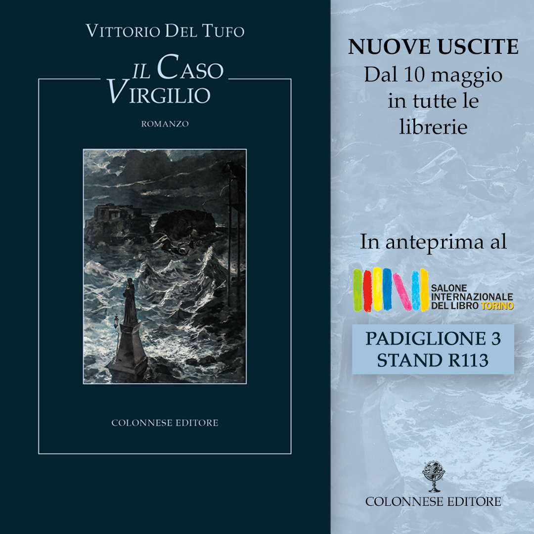 #nuoveuscitelibri #oggi #10Maggio in tutte le librerie:
"Il caso Virgilio" il nuovo #romanzo di Vittorio Del Tufo #ColonneseEditore
tra i misteri di Posillipo e i segreti esoterici dei nazisti.
libreriecolonnese.it/it/poesie-e-af…