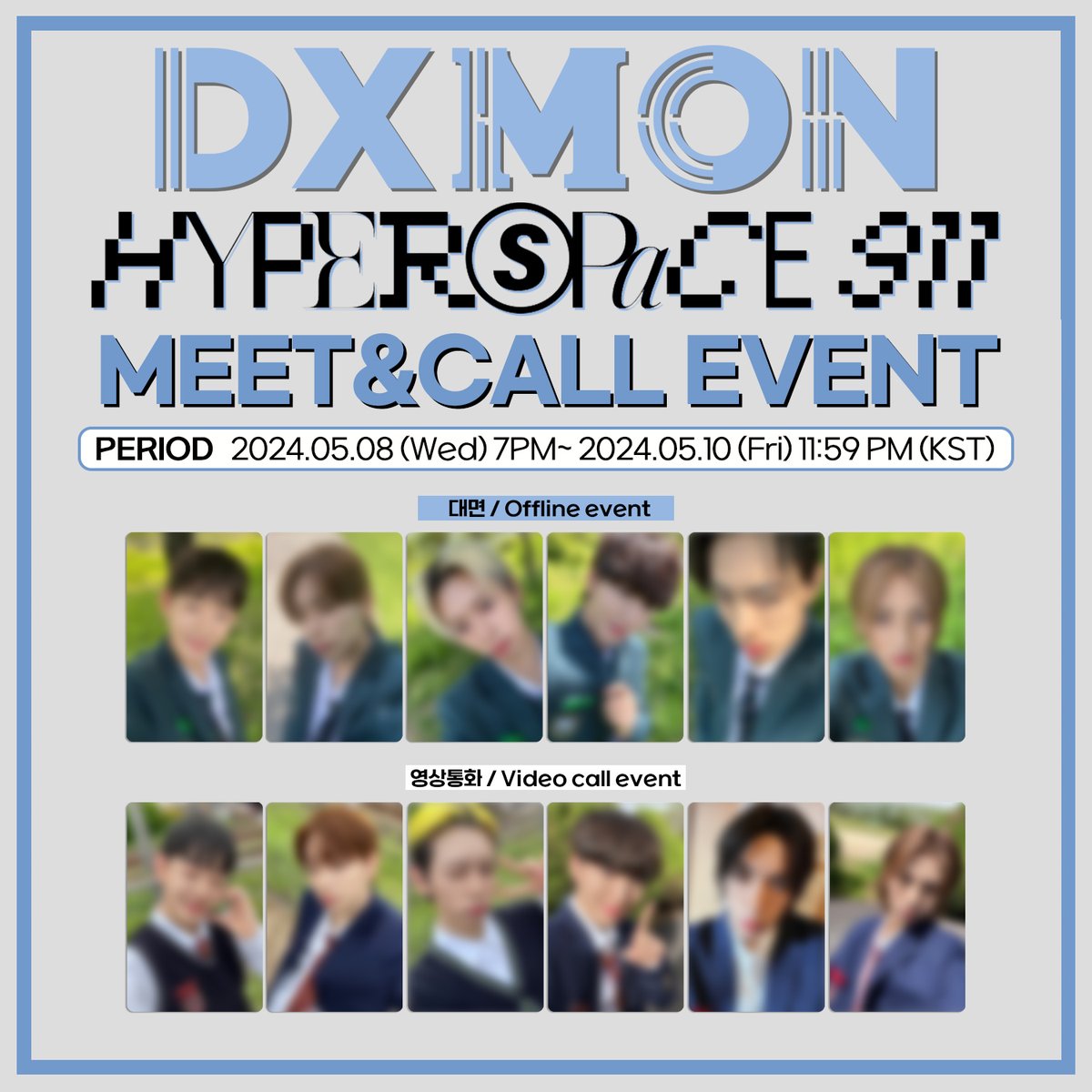 #DXMON #다이몬 1st Single Album [𝐇𝐘𝐏𝐄𝐑𝐒𝐏𝐀𝐂𝐄 𝟗𝟏𝟏] 발매기념 MEET&CALL
@DXMON_SSQ

💥응모마감 5시간 전
 🎁특전 이미지 선공개💖

🔗han.gl/X64Ce 
🌍han.gl/pif3r 
🇨🇳han.gl/cMy0v 
🇯🇵han.gl/d6T0i

#뮤직앤드라마 #MUSICNDRAMA