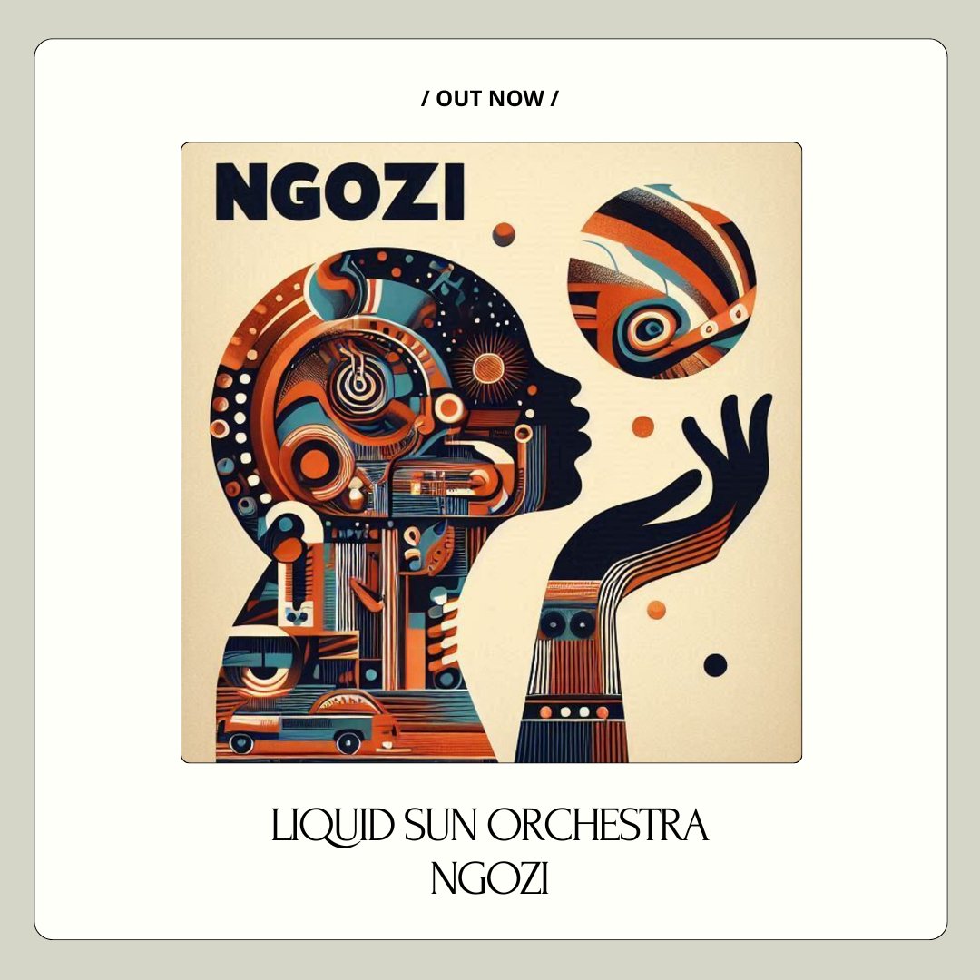 OUT NOW:  Liquid Sun Orchestra – Ngozi 

Listen here: audiomaze.y2m.link/ngozi

#globalsounds #newmusicfriday #AudioMaze #digitaldistribution #musicpromotion #afrobeat #funk #bigband #hornsection