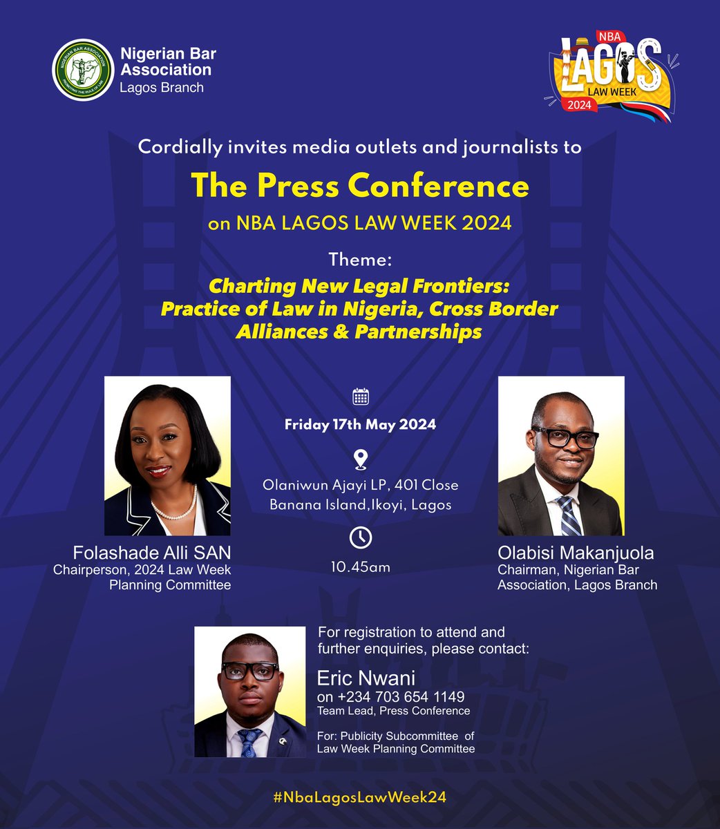 NBA Lagos Law Week 2024 Press Conference.

The Nigerian Bar Association (NBA) Lagos Branch is hosting a press conference in respect of the 2024 Law Week with the theme “Charting New Legal Frontiers: Practice of Law in Nigeria, Cross Border Alliances & Partnerships.”