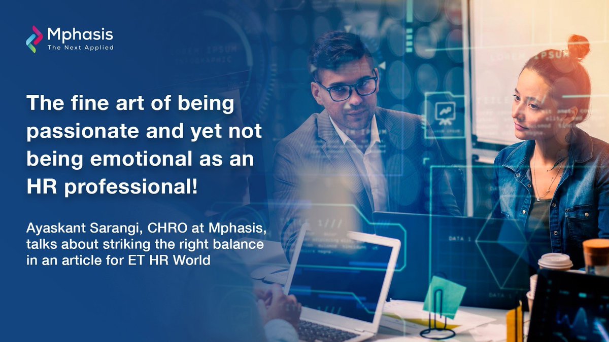 Ayaskant Sarangi, CHRO at Mphasis, believes that encountering a challenging situation and not getting emotionally involved is an art that HR professionals must learn and master. 
Learn as he shares his experiences in this insightful article for @ETHrWorld :