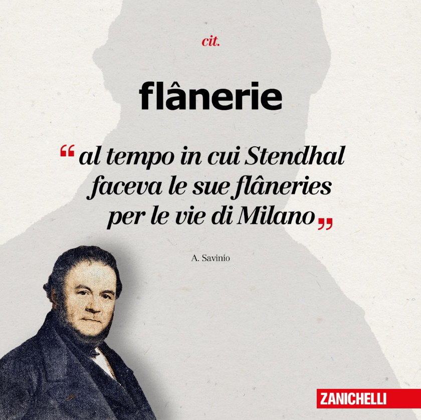 La parola francese #flanerie si traduce con ‘il gironzolare’ e descrive, nello specifico, la passeggiata di chi va a zonzo senza una meta precisa.