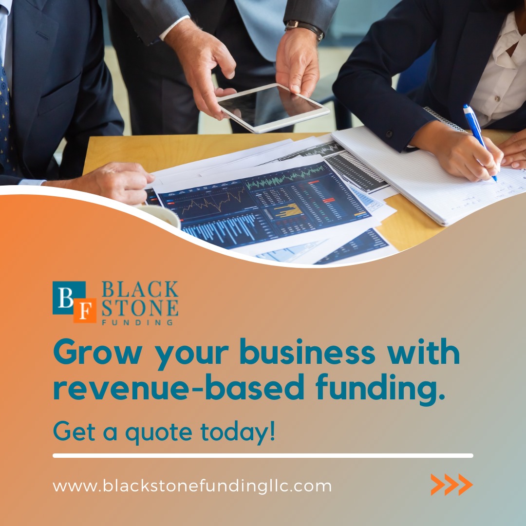 Grow your business with Blackstone Funding's revenue-based funding. Get a quote today!✔️🏦

#blackstonefunding
#revenuebasedfunding
#fundingforbusiness
#businessfunding
#growyourbusiness