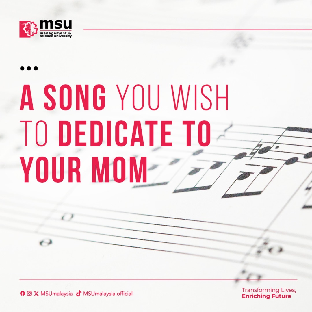 Music is one of the few ways to convey our feelings to others meaningfully, as emotions lie in every melody. Tell us in the comment section which song you wish to dedicate to your mom to let her know how much she means to you. #MSUmalaysia #Mommatters #MSUmothersday