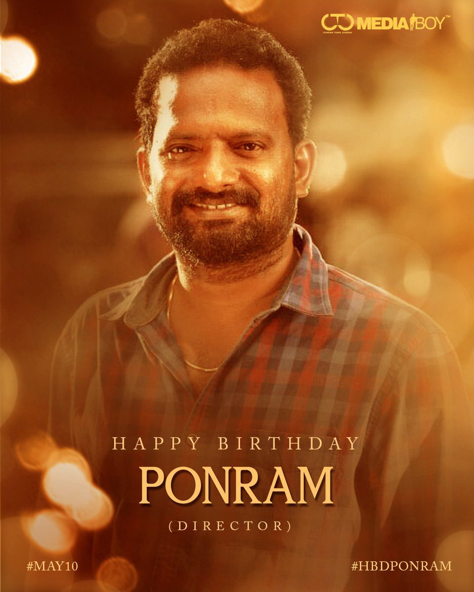 Team @CtcMediaboy wishes happy birthday to the popular commercial director @ponramVVS #Ponram #HBDPonram 🎥👍 Have a great year