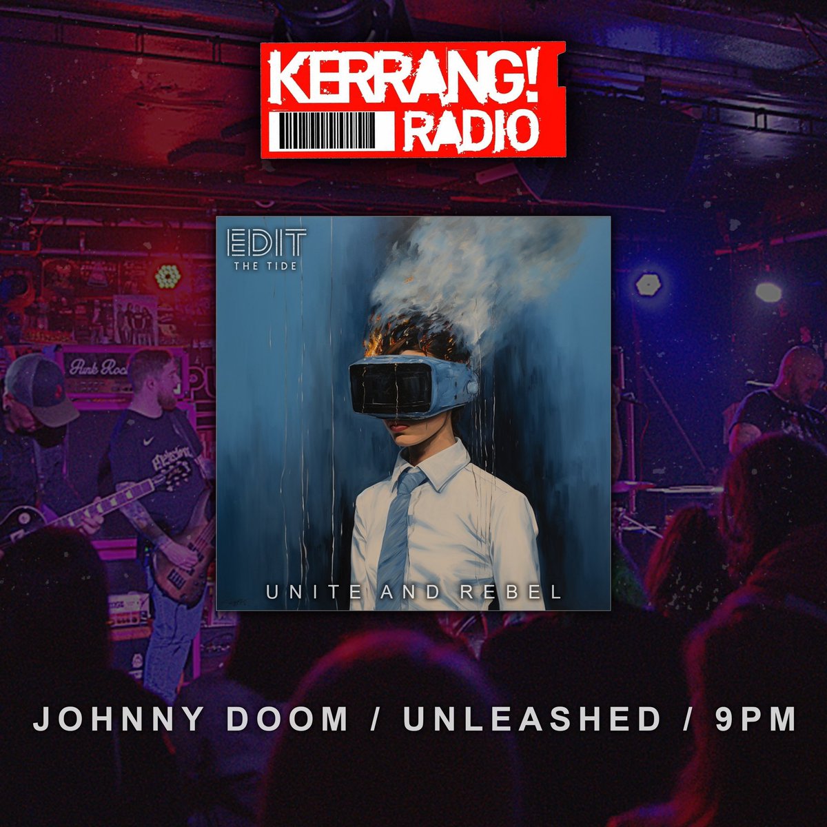 Tune in to @KerrangRadio tonight from 9pm where @johnnydoom will be playing ‘Unite And Rebel’ on the Unleashed Show! 🔥 Thanks for the continued support Johnny! 👊🏻 #kerrang #kerrangradio #editthetide #radio
