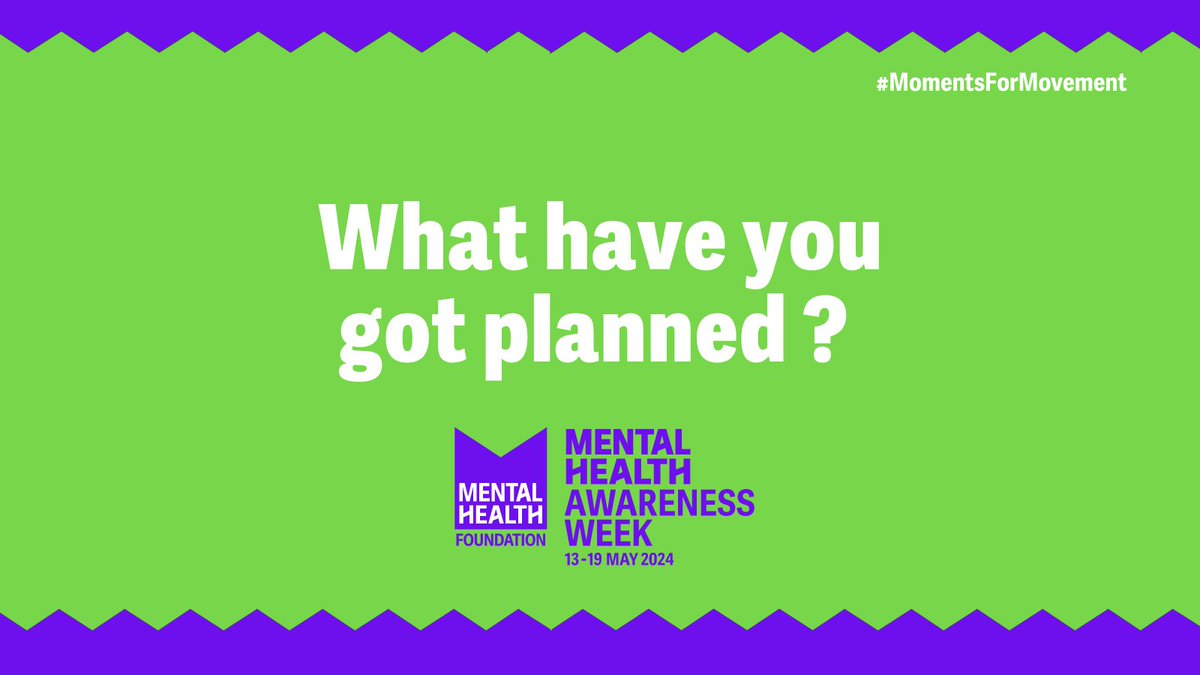 What are you planning for #MentalHealthAwarenessWeek 2024? Don't forget to share your #MomentsForMovement during the week! 💜💚 Find out more about getting involved: mentalhealth.org.uk/mhaw