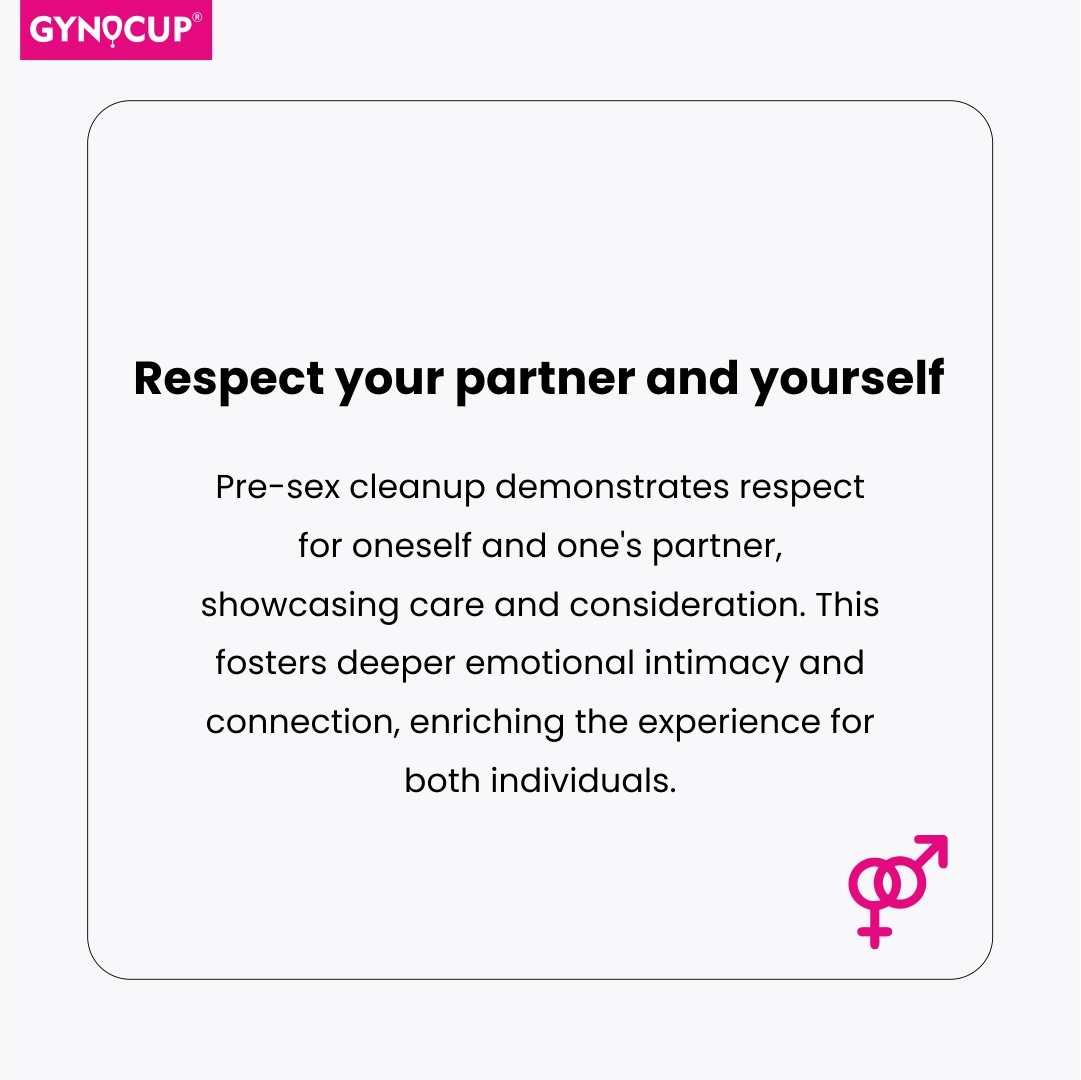 Unlock better intimacy:  Clean up before sex! Hygiene isn't just cleanliness—it boosts confidence, respect, and pleasure. Discover why prep fosters deeper connections. Show now:gynocup.com