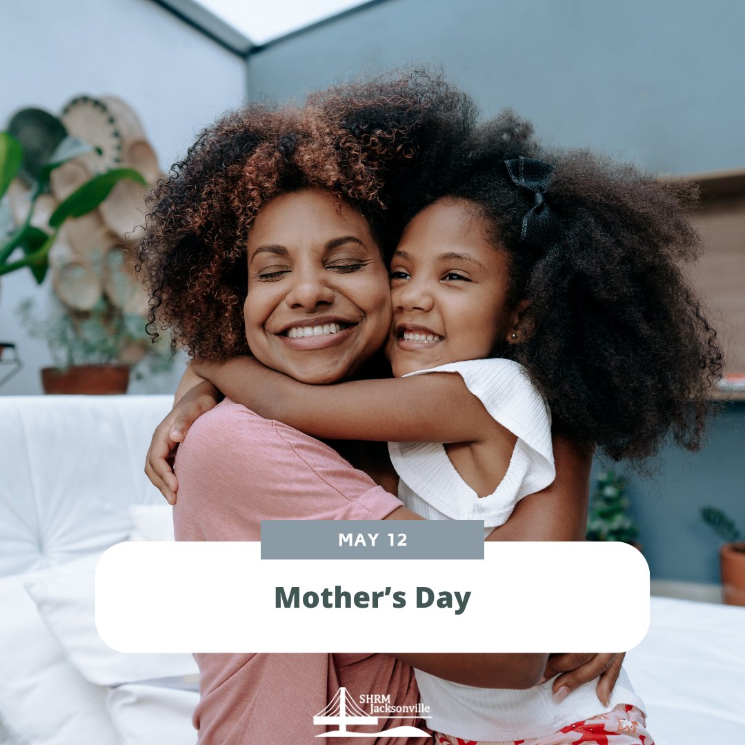 Celebrating all the incredible moms this weekend in our workplace and beyond! 💐 Happy Mother's Day to the real MVPs of our team! #MothersDay #MomBoss #SHRMJacksonville #HRFlorida