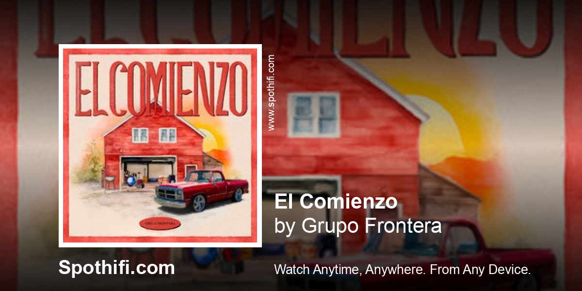 El Comienzo by Grupo Frontera tinyurl.com/2bxgxxn6 #Comienzo #Frontera #Grupo #Musik