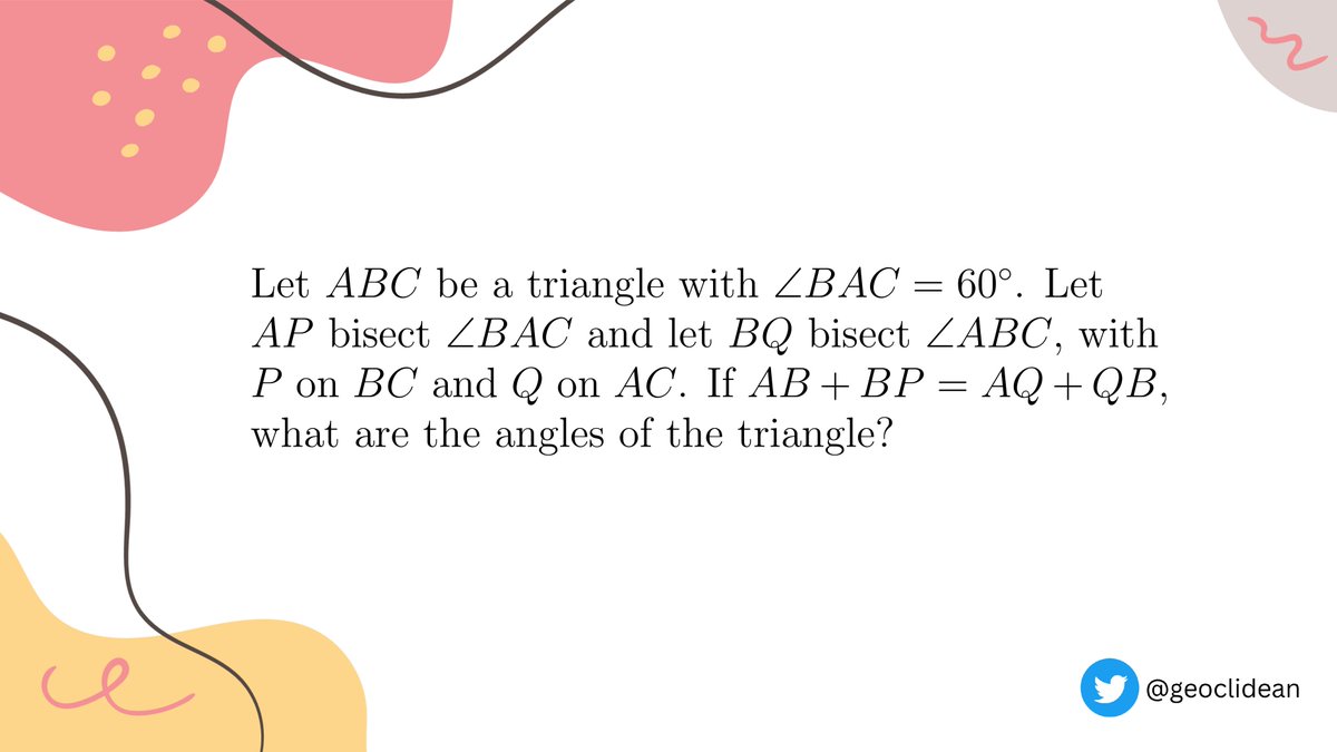 geoclidean's tweet photo. IMO ShortList 2001, geometry problem 8
#Geometry #Ratio #Trigonometry #SimilarTriangles #AngleBisector #IMO #IMO2001 https://t.co/DYqjXrvwkX