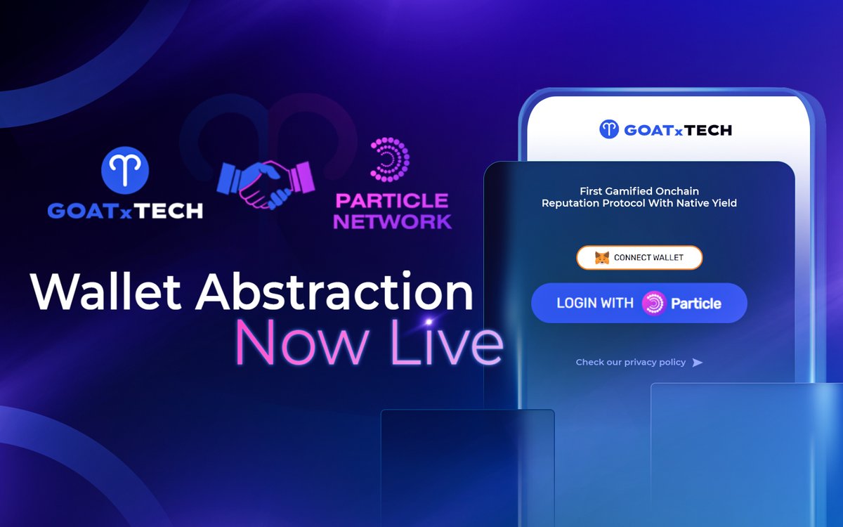 🚀Goat.Tech has taken a step towards Chain Abstraction by integrating with @ParticleNtwrk's Wallet Abstraction solutions for effortless Social Logins. This will help onboard our users to multi-chain Universal Accounts once Particle's Mainnet is live! 🙌🏻 When we…