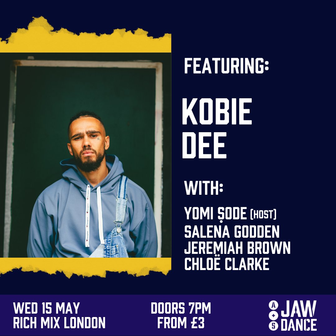 Welcoming Kobie Dee to the Jawdance line up for May! He joins an incredible line up featuring host @YomiSode & @salenagodden @chloeclarkepoet and Jeremiah Brown. Join us for an incredible evening @RichMixLondon on Wed 15 May. Find out more 👉 bit.ly/3I09cyk
