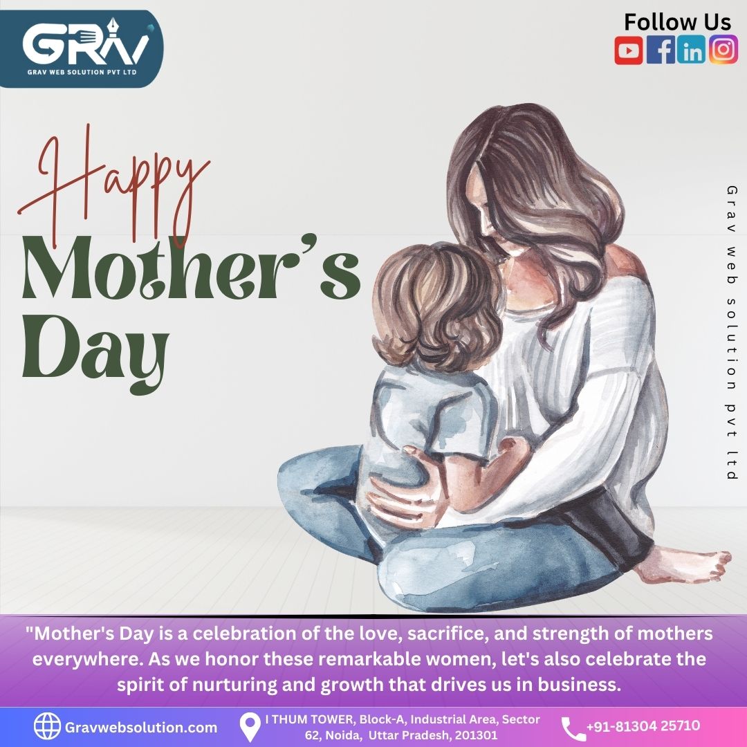 'Mother's Day is a celebration of the love, sacrifice, and strength of mothers everywhere. As we honor these remarkable women, let's also celebrate the spirit of nurturing and growth that drives us in business.  Happy Mother's day.😍
.
.

#gravwebsolutionspvtltd #HappyMothersDay