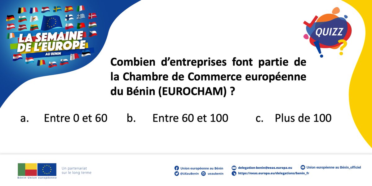 #SemainedelEurope au #Bénin: Quiz de l’🇪🇺: Combien d’entreprises font partie de la Chambre de Commerce européenne du Bénin #EUROCHAM?
a. Entre 0 et 60
b. Entre 60 et 100
c. Plus de 100
#StrongerTogether
#TeamEurope
#9mai
#PlusFortsEnsemble