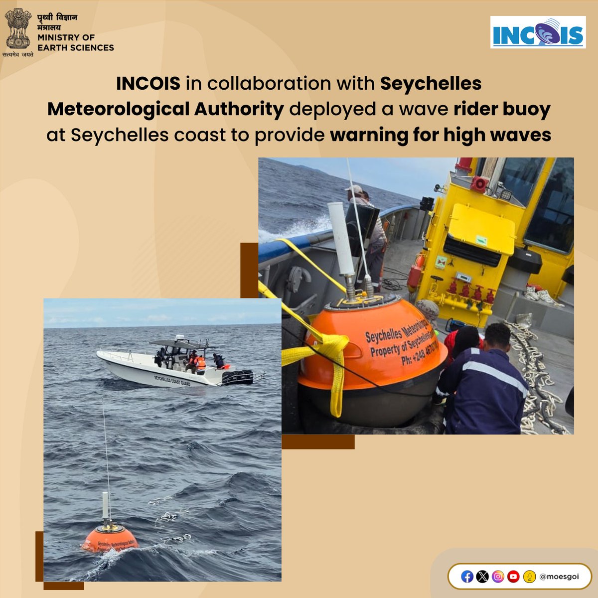 INCOIS and Seychelles Meteorological Authority (SMA) have formed a collaborative effort to enhance maritime safety in #Seychelles, deployed a wave rider buoy. This initiative aims to strengthen safety of Seychelles' maritime activities, ensuring protection at sea. #OceanSafety