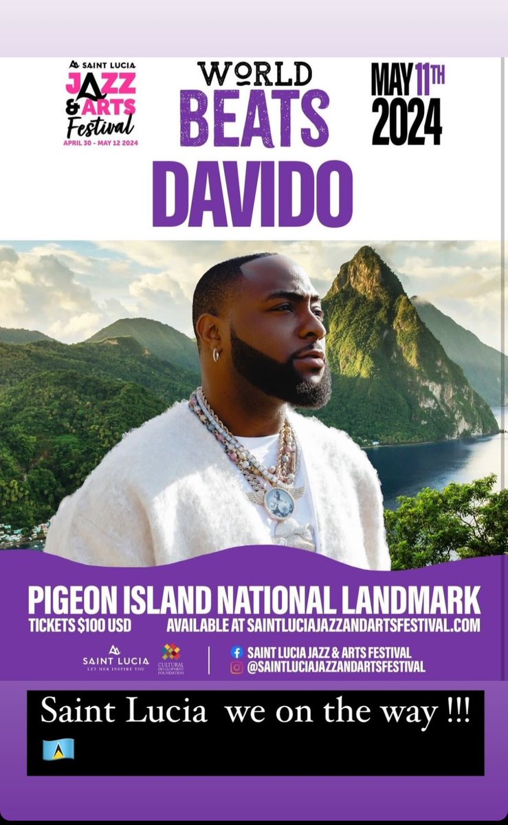 DAVIDO will be heading SAINT LUCIA JAZZ Festival on MAY 11TH
2024 
PIGEON ISLAND NATIONAL 
Another shutdown on da way🇱🇨🫵🔥🔥🔥🔥