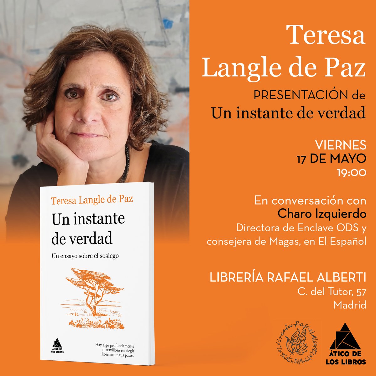 Os invitamos a la presentación en Madrid de 'Un instante de verdad' de Teresa Langle de Paz, en conversación con Charo Izquierdo, en @LibreriaAlberti ⏲️ Viernes 17 de mayo - 19:00h 📚Librería Rafael Alberti (C. del Tutor, 57) ¡Allí nos vemos! @udllibros