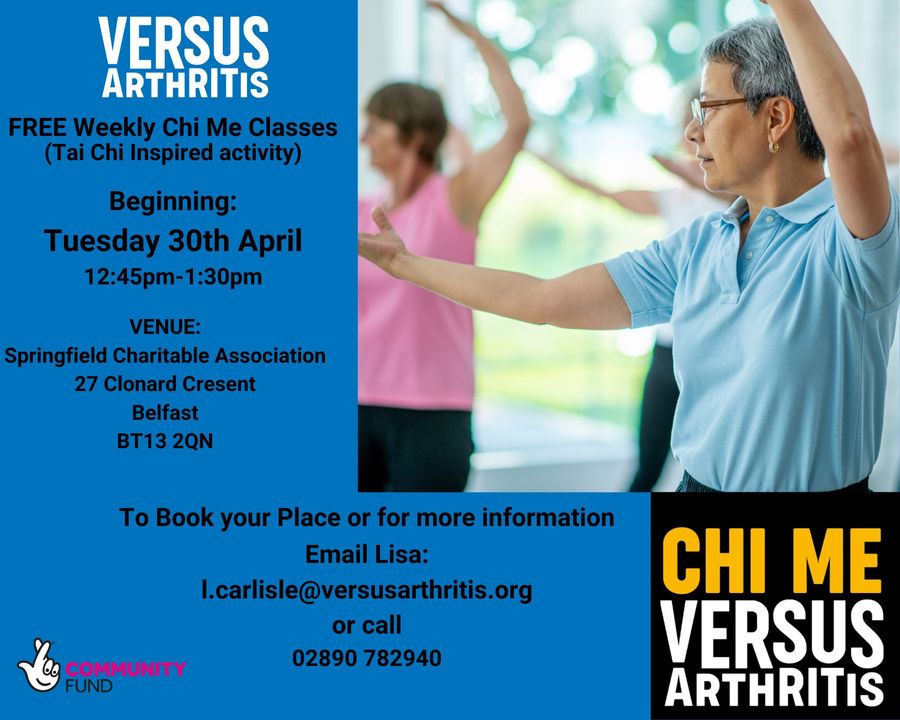 Come along to our free weekly Chi Me exercise classes in West Belfast. Every Tuesday at Springfield Charitable Association. Tai Chi inspired exercise sessions! For more info: Email Lisa - l.carlisle@versusarthritis.org or call - 02890 782940 See you there!