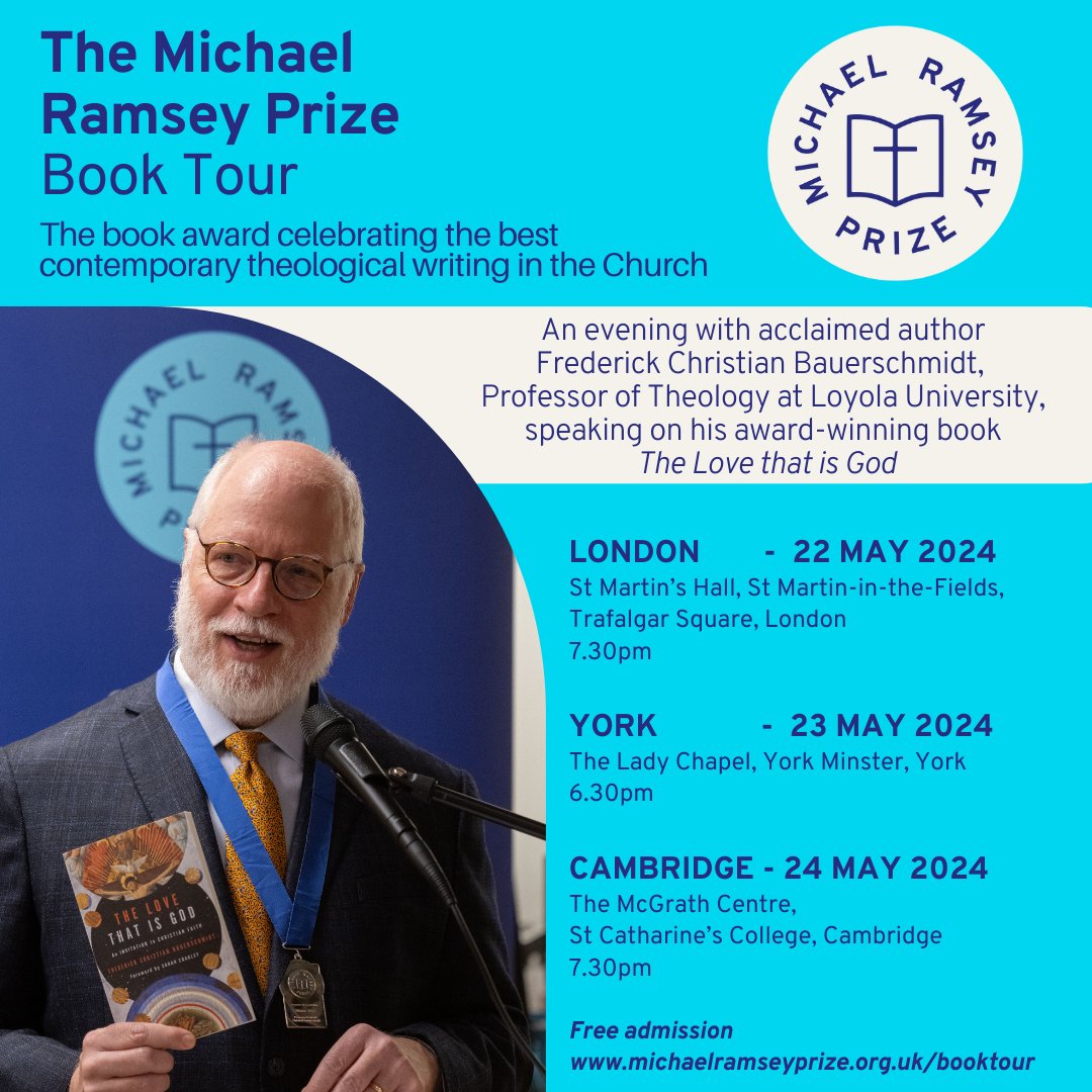 Join Michael Ramsey Prize-winning author Frederick Christian Bauerschmidt for an evening talking about his book ‘The Love that is God: An Invitation to the Christian Faith’ – which offers a rich exploration of God’s identity and divine love.

For more information visit: