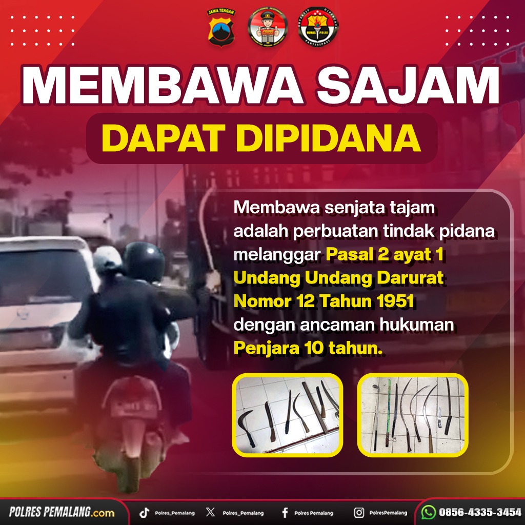 polres_pemalang's tweet photo. Membawa Sajam Dapat Dipidana ❗

@listyosigitprabowo
@spripim.polri
@divisihumaspolri
@humas_poldajateng

#pemalang #polripresisi #akbpyovanfatika #spripimpolri #divhumas_polri #polisiindonesia https://t.co/7kZAfEb2sS