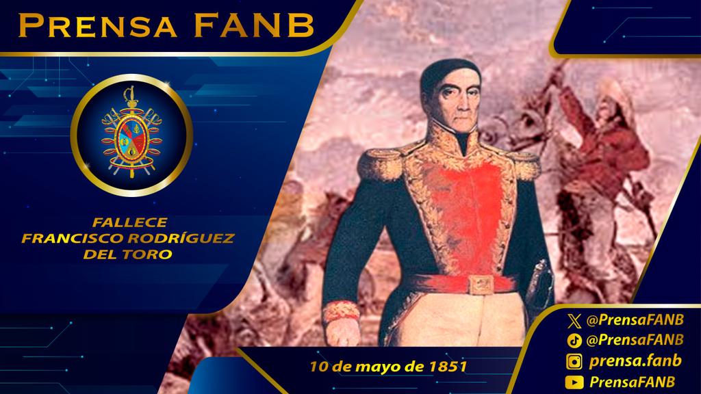 🗓️ #10May || Hace 173 años falleció Francisco Rodríguez del Toro, un valiente prócer independentista que dejó una huella imborrable en nuestra historia. Conocido como el Marqués del Toro, su trayectoria militar y política estuvo íntimamente ligada a la causa patriótica.