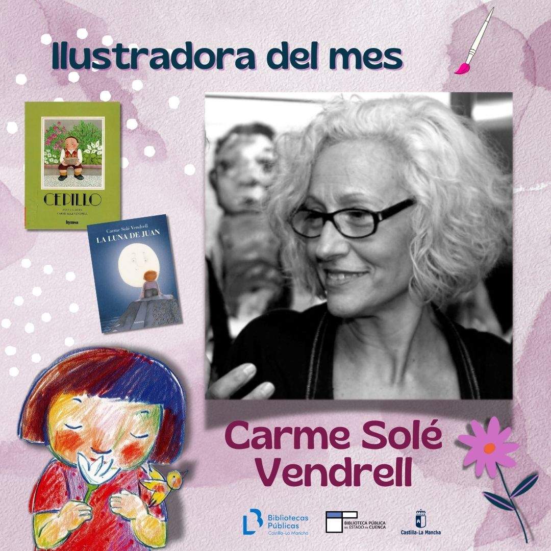 Nuestra ilustradora del mes es Carme Solé Vendrell, Premio Nacional de #ilustracion y Premio Lazarillo. Fue elegida por García Márquez para ilustrar sus textos. Hasta el 26 de mayo la @BNE_biblioteca acoge una exposición sobre ella. Más en nuestro blog. 👉n9.cl/hdar5