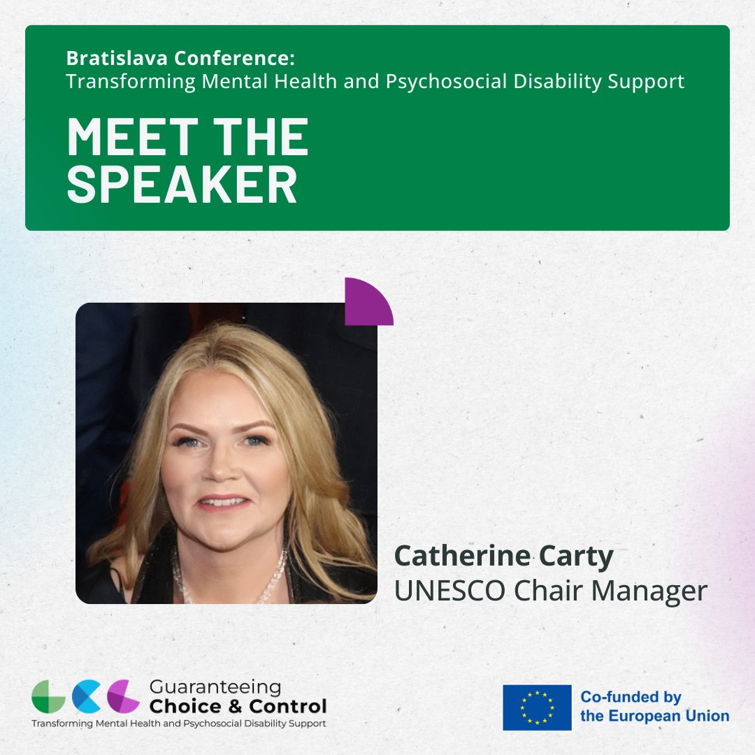 Another day, another speaker! 🌟 Meet Catherine Carty, UNESCO Chair Manager and speaker on Panel 1, “The global context of mental health and psychosocial disability service provision in Europe”. Don't miss her insights on Day 1 of our Bratislava conference! #ChoiceAndControl