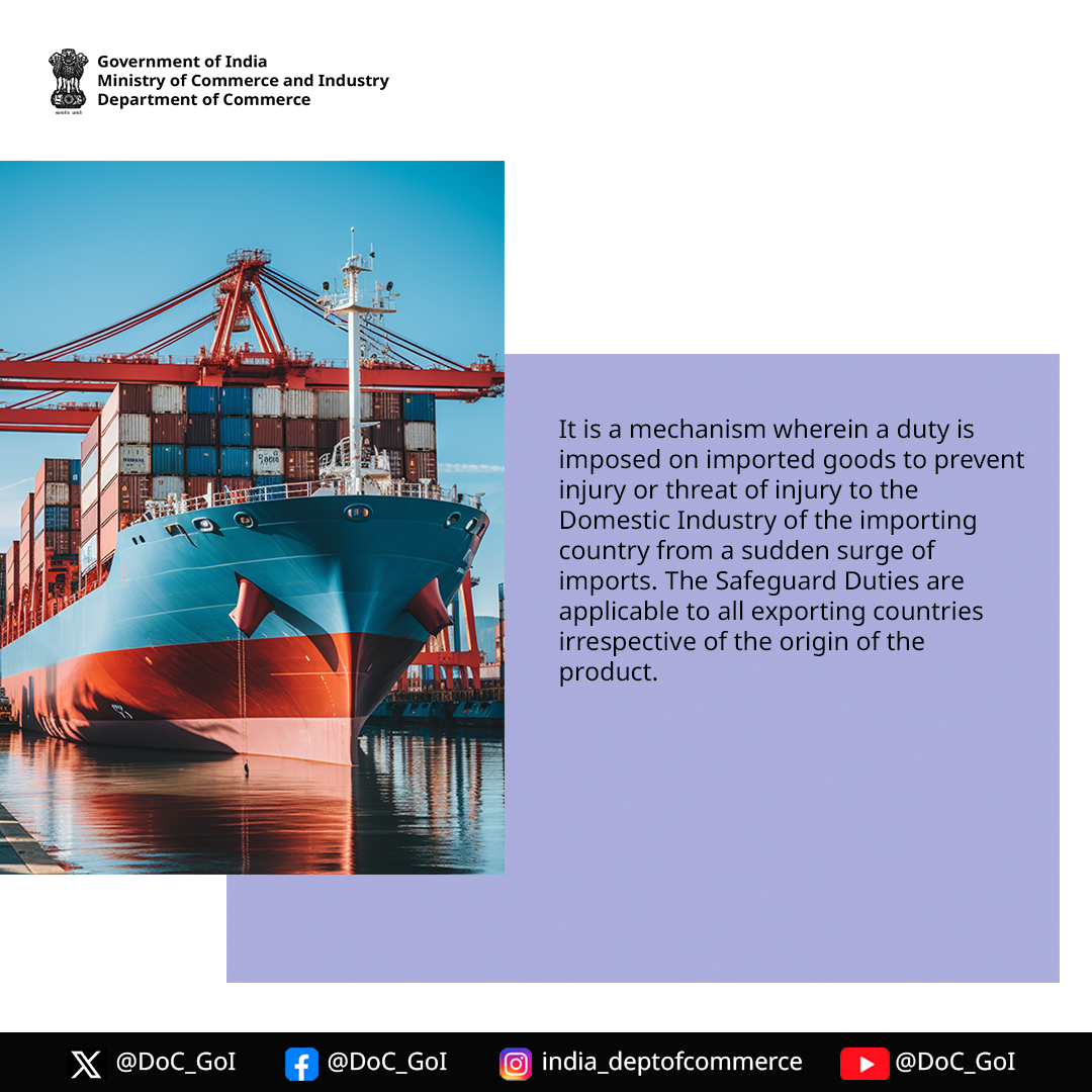 DoC_GoI's tweet image. Safeguard Duties aren&apos;t just about protection; they ensure fair play in global trade by responding to unexpected import surges. #GlobalTrade #EconomicProtection #DoC_GoI