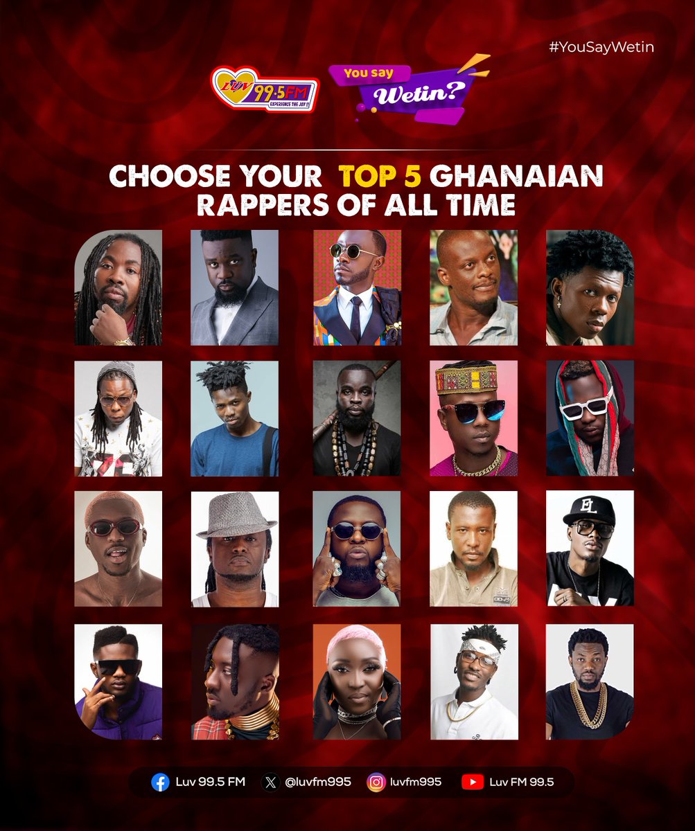 Name your Top 5 Ghana Rappers of all time.. Who is the best rapper among goats ? #YouSayWetin